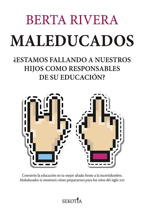 MALEDUCADOS | 9788418414732 | BERTA RIVERA | Llibreria La Gralla | Librería online de Granollers