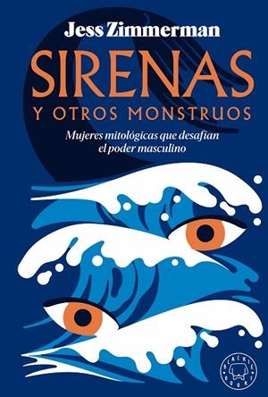 SIRENAS Y OTROS MONSTRUOS | 9788419654502 | ZIMMERMAN, JESS | Llibreria La Gralla | Llibreria online de Granollers