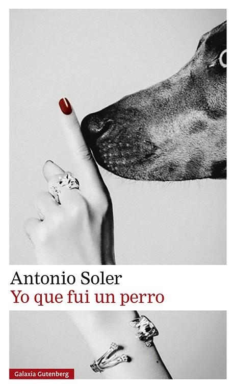 YO QUE FUI UN PERRO | 9788419738011 | SOLER, ANTONIO | Llibreria La Gralla | Llibreria online de Granollers