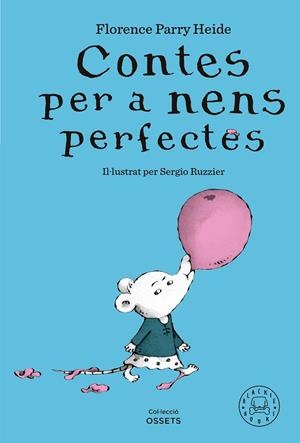CONTES PER A NENS PERFECTES | 9788419654304 | PARRY HEIDE, FLORENCE | Llibreria La Gralla | Llibreria online de Granollers
