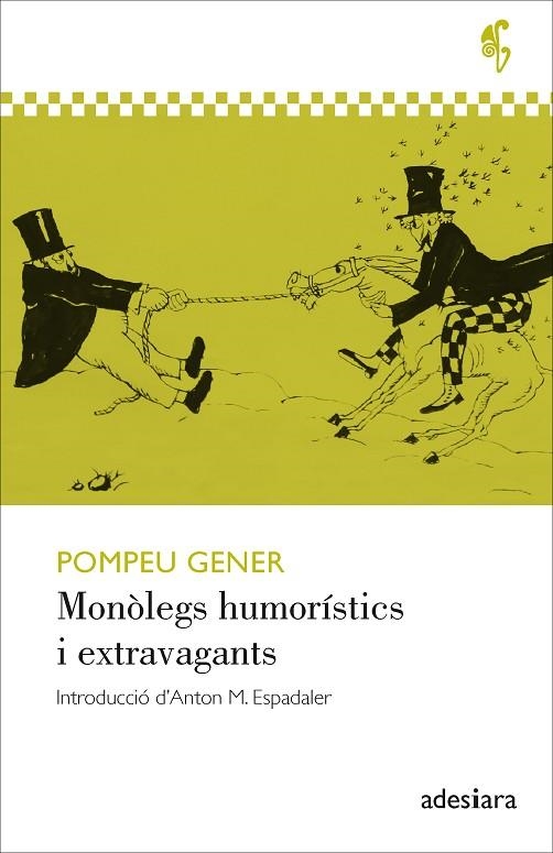 MONÒLEGS HUMORÍSTICS I EXTRAVAGANTS | 9788416948994 | GENER, POMPEU | Llibreria La Gralla | Librería online de Granollers