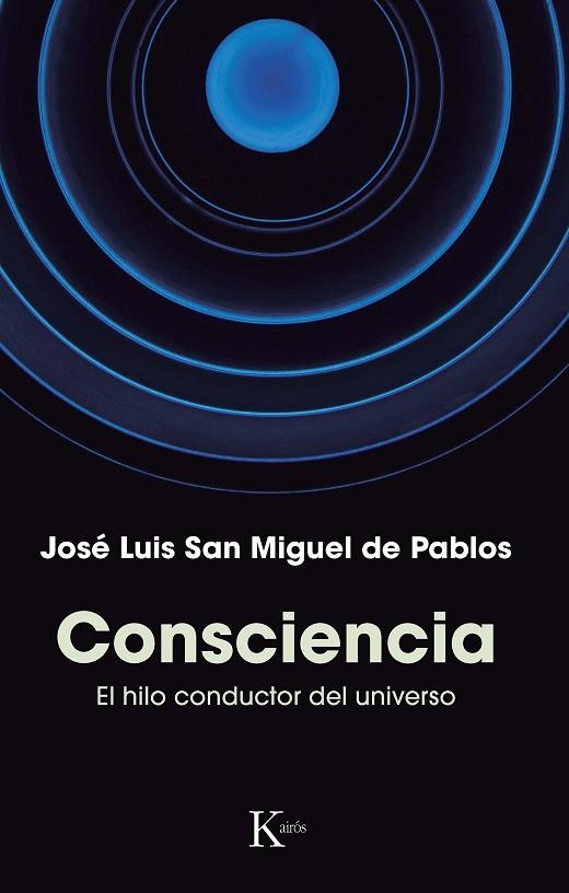 CONSCIENCIA | 9788411211802 | SAN MIGUEL DE PABLOS, JOSÉ LUIS | Llibreria La Gralla | Llibreria online de Granollers