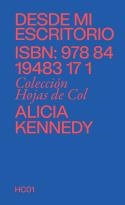 DESDE MI ESCRITORIO | 9788419483171 | KENNEDY, ALICIA | Llibreria La Gralla | Librería online de Granollers