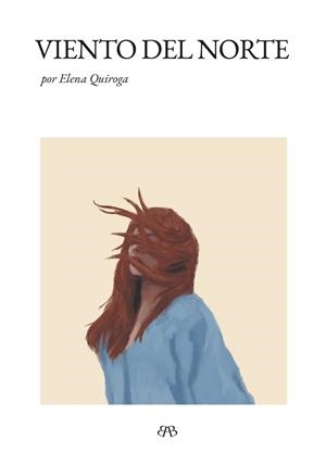 VIENTO DEL NORTE | 9788412595741 | QUIROGA, ELENA | Llibreria La Gralla | Librería online de Granollers