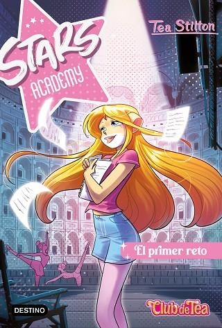 PRIMER RETO, EL STARS ACADEMY 1. EL | 9788408267102 | STILTON, TEA | Llibreria La Gralla | Librería online de Granollers