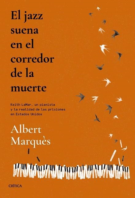 JAZZ SUENA EN EL CORREDOR DE LA MUERTE, EL | 9788491995692 | MARQUÈS, ALBERT | Llibreria La Gralla | Librería online de Granollers