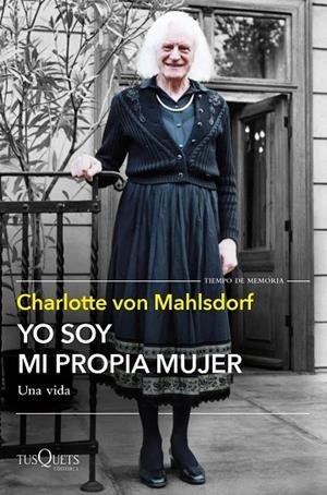 YO SOY MI PROPIA MUJER | 9788411073325 | MAHLSDORF, CHARLOTTE VON | Llibreria La Gralla | Librería online de Granollers