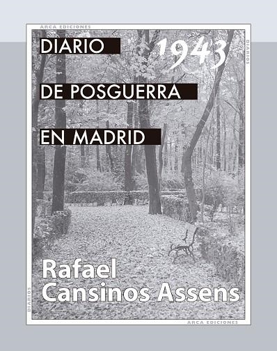 DIARIO DE POSGUERRA EN MADRID, 1943 | 9788415957256 | CANSINOS ASSENS, RAFAEL | Llibreria La Gralla | Librería online de Granollers
