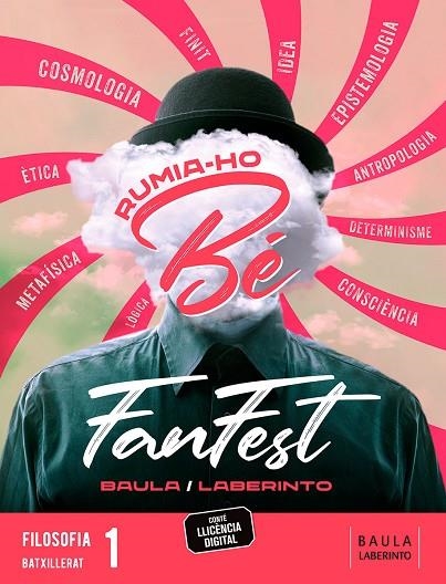 FILOSOFIA 1R BATXILLERAT LA FANFEST | 9788447947799 | BAIGORRI GOÑI, JOSÉ ANTONIO / CIFUENTES PÉREZ, LUIS MARÍA / PICHEL MARTÍN, JESÚS / RECANSES FERNÁNDE | Llibreria La Gralla | Llibreria online de Granollers