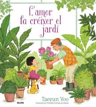 AMOR FA CRÉIXER EL JARDÍ, L' | 9788419499974 | YOO, TAEEUN | Llibreria La Gralla | Llibreria online de Granollers