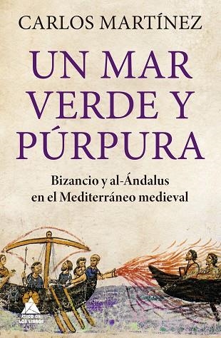 MAR VERDE Y PÚRPURA, UN  | 9788419703156 | MARTÍNEZ CARRASCO, CARLOS | Llibreria La Gralla | Llibreria online de Granollers