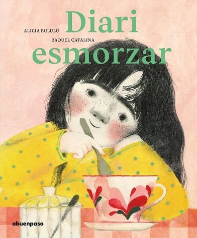 DIARI ESMORZAR (CAT) | 9788417555986 | BULULÚ, ALICIA ; CATALINA, RAQUEL | Llibreria La Gralla | Llibreria online de Granollers