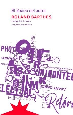 LÉXICO DEL AUTOR, EL | 9788412664737 | BARTHES, ROLAND | Llibreria La Gralla | Llibreria online de Granollers