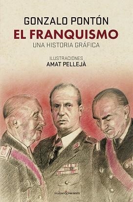 FRANQUISMO, EL  | 9788412595444 | PONTÓN GÓMEZ, GONZALO ; PELLEJÀ PEDROL, AMAT | Llibreria La Gralla | Llibreria online de Granollers