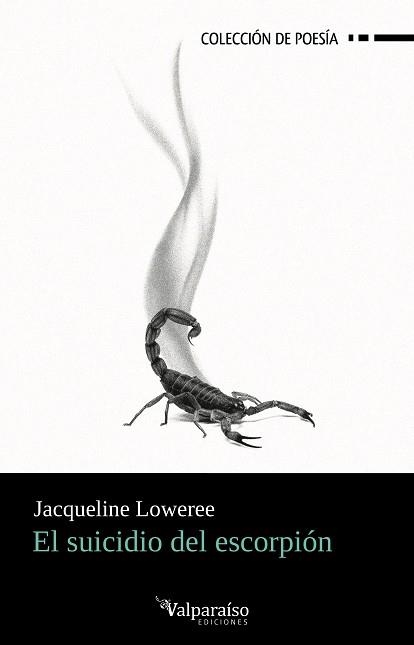 SUICIDIO DEL ESCORPIÓN, EL  | 9788419347886 | LOWEREE, JACQUELINE | Llibreria La Gralla | Librería online de Granollers