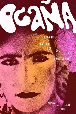 OCAÑA | 9788412653571 | OCAÑA. EL ETERNO BRILLO DEL SOL DE CANTILLANA, VV.AA. | Llibreria La Gralla | Librería online de Granollers