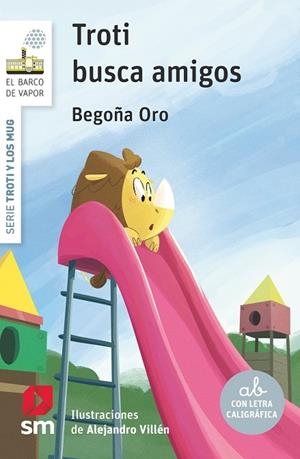 TROTI BUSCA AMIGOS | 9788498564983 | ORO PRADERA, BEGOÑA | Llibreria La Gralla | Llibreria online de Granollers