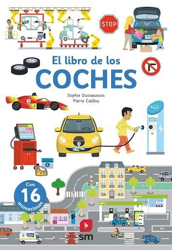 LIBRO DE LOS COCHES, EL | 9788411208178 | DUSSAUSSOIS, SOPHIE | Llibreria La Gralla | Llibreria online de Granollers