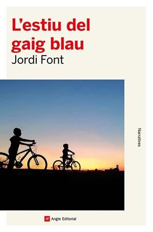 ESTIU DEL GAIG BLAU, L' | 9788419017758 | FONT LLADÓ, JORDI | Llibreria La Gralla | Llibreria online de Granollers
