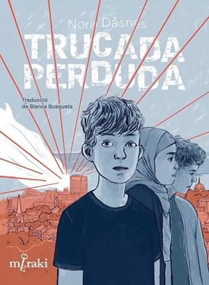 TRUCADA PERDUDA | 9788412691856 | DÅSNES, NORA | Llibreria La Gralla | Librería online de Granollers