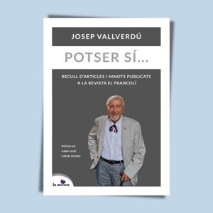 POTSER SI... | 9788412602876 | VALLVERDÚ, JOSEP | Llibreria La Gralla | Llibreria online de Granollers