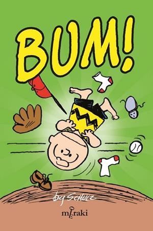 BUM! | 9788412744514 | SCHULZ, CHARLES | Llibreria La Gralla | Librería online de Granollers