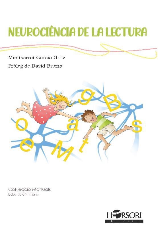 NEUROCIÈNCIA DE LA LECTURA | 9788412719017 | GARCIA ORTIZ,MONTSERRAT | Llibreria La Gralla | Librería online de Granollers