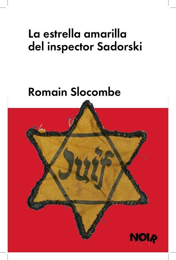 ESTRELLA AMARILLA DEL INSPECTOR SADORSKI, LA  | 9788419154354 | SLOCOMBE, ROMAIN | Llibreria La Gralla | Llibreria online de Granollers
