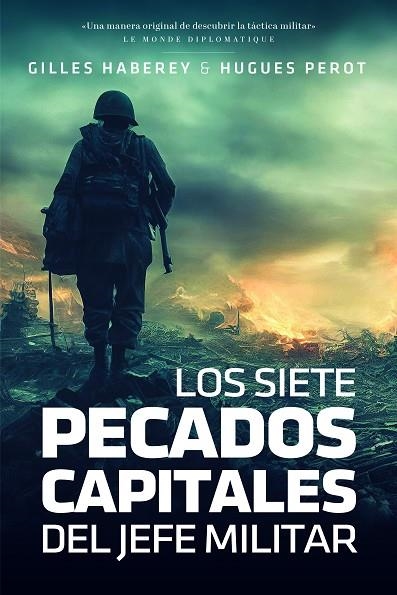 SIETE PECADOS CAPITALES DEL JEFE MILITAR, LOS  | 9788419154255 | HABEREY, GILLES ;  PEROT, HUGUES | Llibreria La Gralla | Llibreria online de Granollers