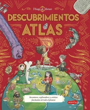 ATLAS DE DESCUBRIMIENTOS (NO FICCIÓN ILUSTRADO) | 9788418774829 | DE MORAES, THIAGO | Llibreria La Gralla | Librería online de Granollers