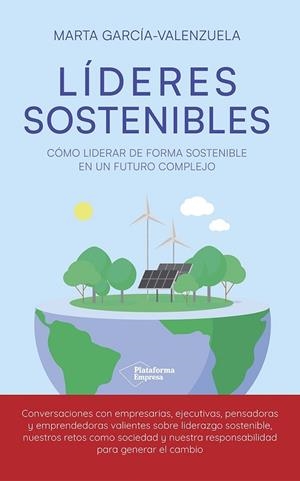 LÍDERES SOSTENIBLES | 9788419655608 | GARCÍA-VALENZUELA, MARTA | Llibreria La Gralla | Librería online de Granollers