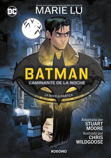 BATMAN  CAMINANTE DE LA NOCHE | 9788419866431 | LU, MARIE ;  MOORE, STUART | Llibreria La Gralla | Llibreria online de Granollers