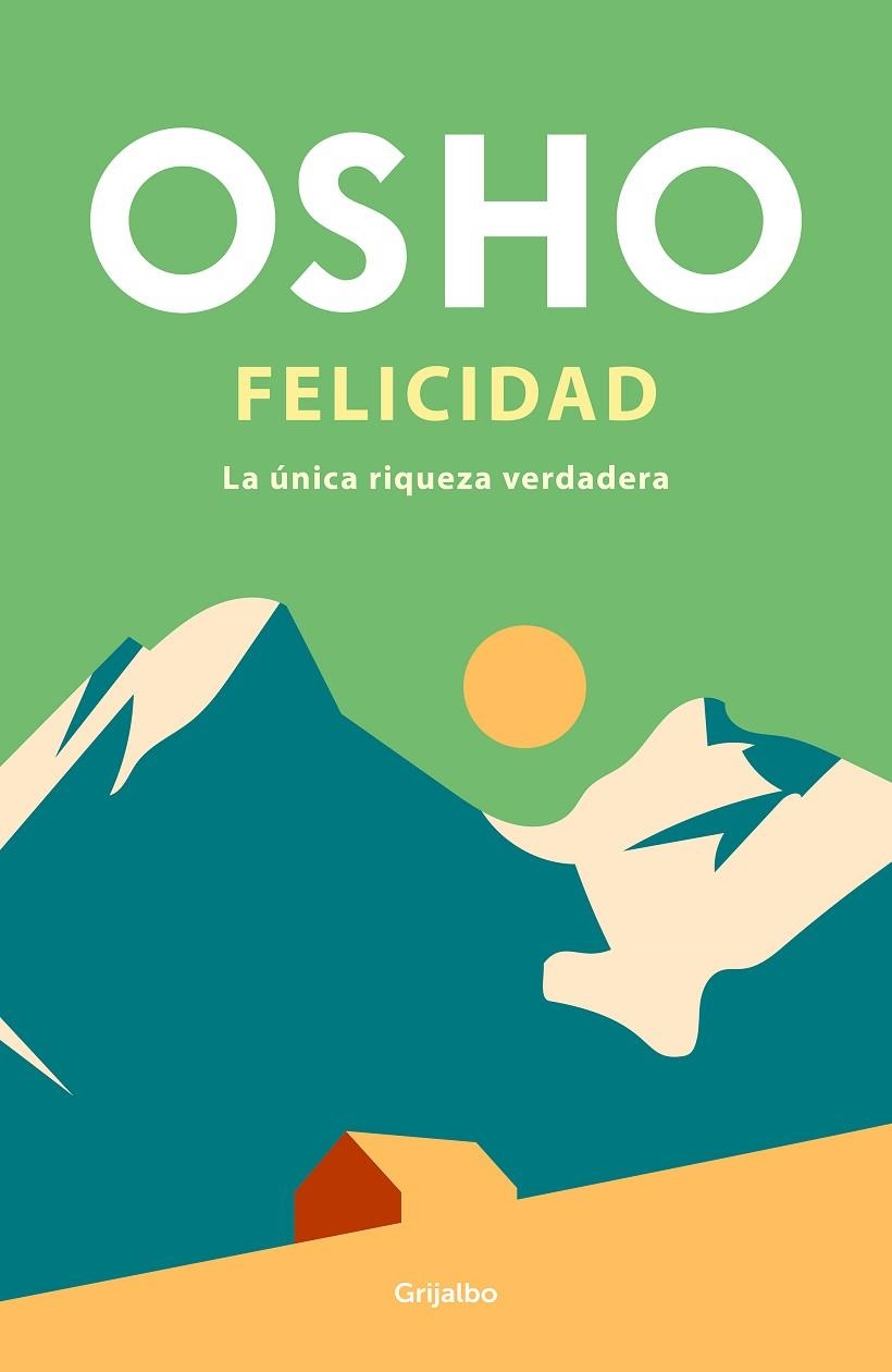 FELICIDAD | 9788425365256 | OSHO | Llibreria La Gralla | Llibreria online de Granollers