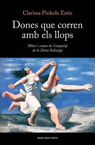 DONES QUE CORREN AMB ELS LLOPS | 9788419259424 | ESTÉS, CLARISSA PINKOLA | Llibreria La Gralla | Llibreria online de Granollers