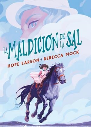 MALDICIÓN DE LA SAL, LA | 9788412417869 | LARSON, HOPE ;  MOCK, REBECCA | Llibreria La Gralla | Librería online de Granollers