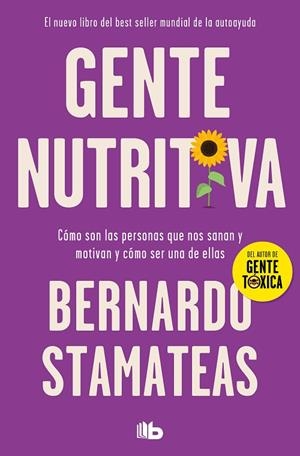 GENTE NUTRITIVA | 9788413147109 | STAMATEAS, BERNARDO | Llibreria La Gralla | Librería online de Granollers