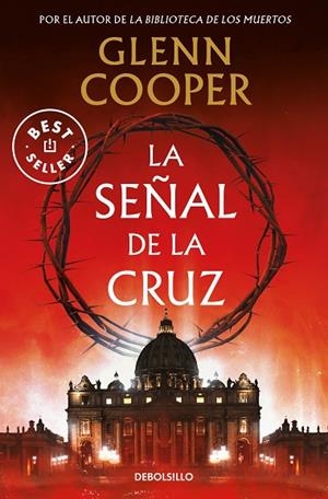 SEÑAL DE LA CRUZ, LA  | 9788466364188 | COOPER, GLENN | Llibreria La Gralla | Llibreria online de Granollers