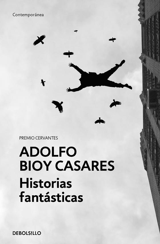 HISTORIAS FANTÁSTICAS | 9788466367882 | BIOY CASARES, ADOLFO | Llibreria La Gralla | Llibreria online de Granollers