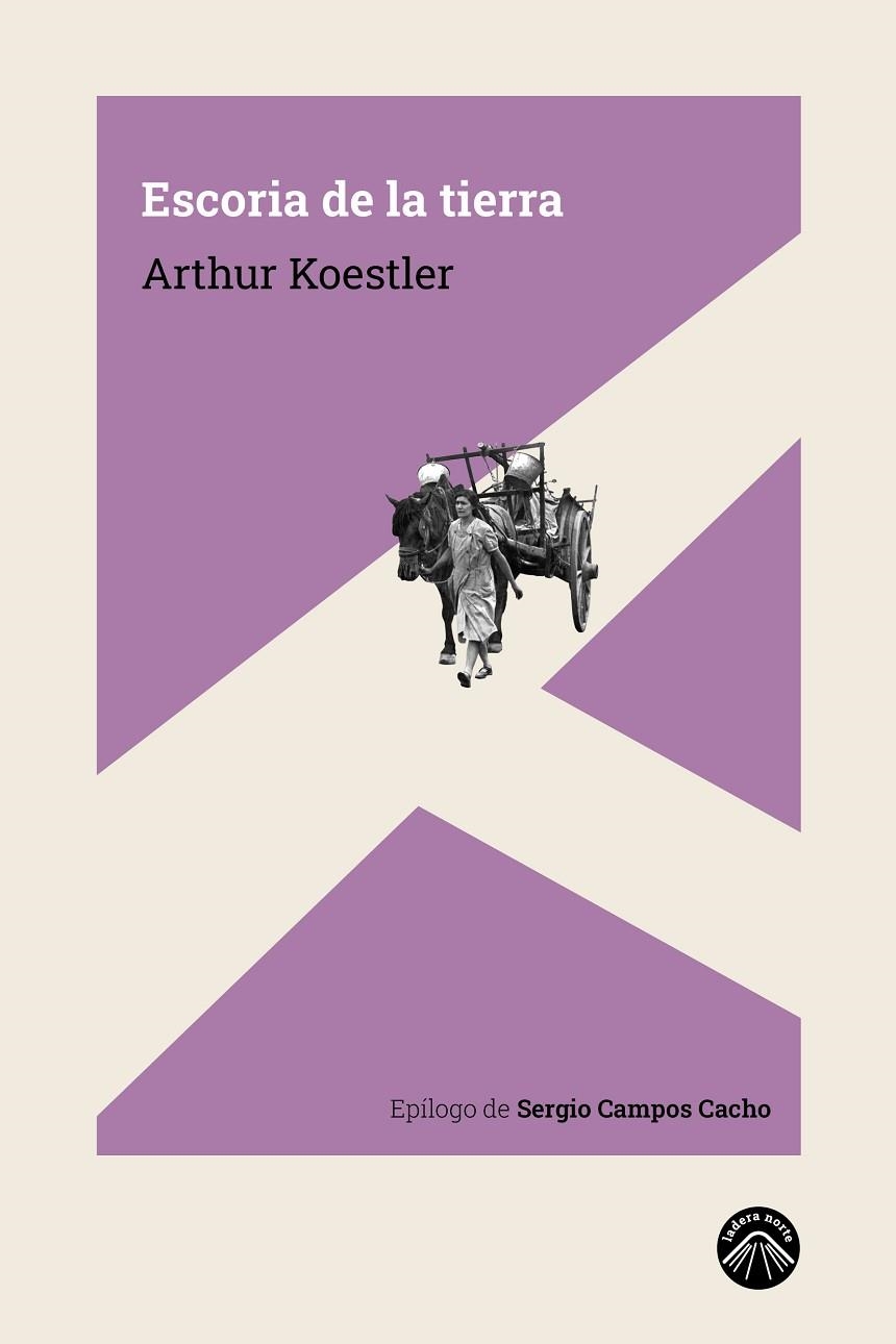 ESCORIA DE LA TIERRA | 9788412115222 | KOESTLER, ARTHUR | Llibreria La Gralla | Llibreria online de Granollers