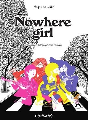 NOWHERE GIRL | 9788412383966 | LE HUCHE, MAGALI | Llibreria La Gralla | Librería online de Granollers
