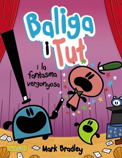 BALIGA I TUT I LA FANTASMA VERGONYOSA | 9788448960117 | BRADLEY, MARK | Llibreria La Gralla | Librería online de Granollers