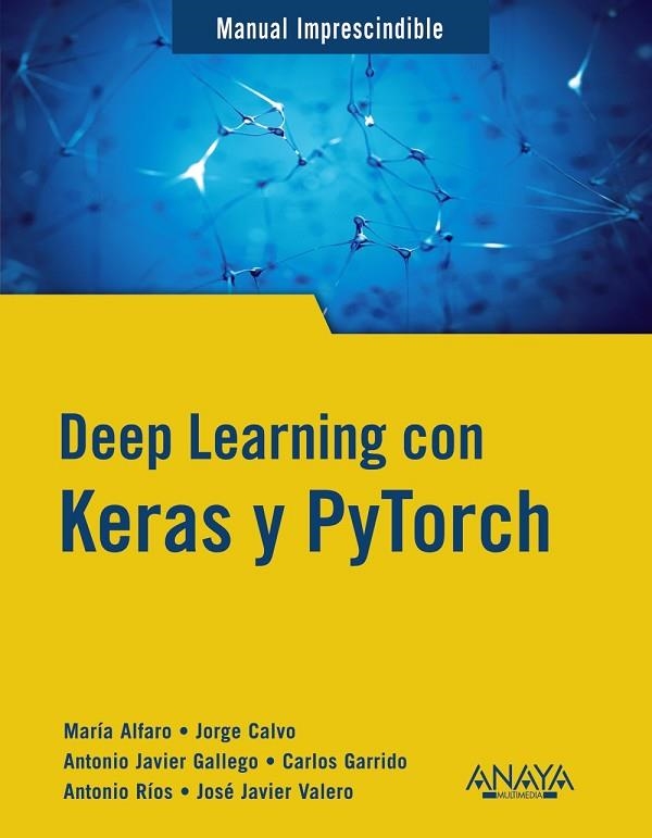 DEEP LEARNING CON KERAS Y PYTORCH | 9788441548169 | VVAA | Llibreria La Gralla | Llibreria online de Granollers