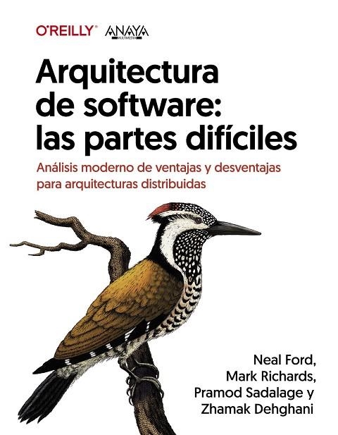 ARQUITECTURA DE SOFTWARE: LAS PARTES DIFÍCILES. ANÁLISIS MODERNO DE VENTAJAS Y D | 9788441548237 | VVAA | Llibreria La Gralla | Librería online de Granollers