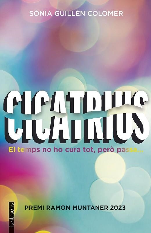 CICATRIUS | 9788419150752 | GUILLÉN COLOMER, SÒNIA | Llibreria La Gralla | Llibreria online de Granollers