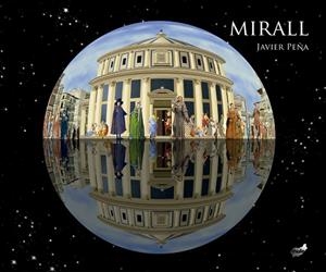 MIRALL | 9788418702631 | PEÑA, JAVIER | Llibreria La Gralla | Librería online de Granollers