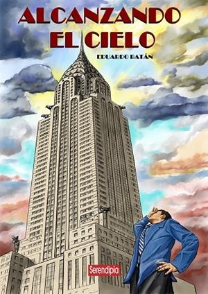 ALCANZANDO EL CIELO | 9788419793263 | BATÁN, EDUARDO | Llibreria La Gralla | Librería online de Granollers