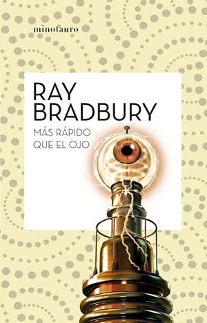 MÁS RÁPIDO QUE EL OJO | 9788445007563 | BRADBURY, RAY | Llibreria La Gralla | Llibreria online de Granollers