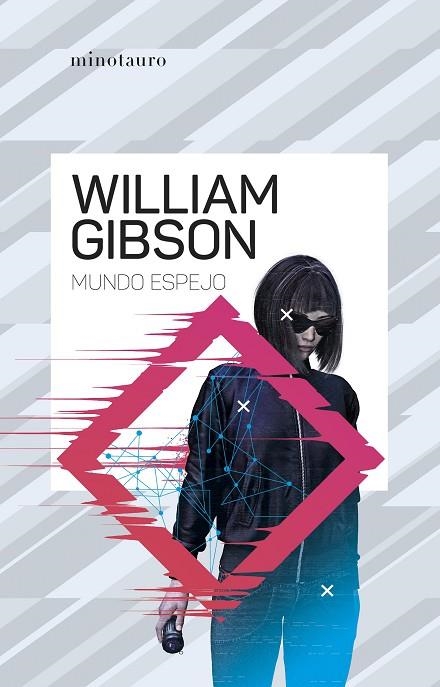 MUNDO ESPEJO | 9788445009512 | GIBSON, WILLIAM | Llibreria La Gralla | Librería online de Granollers