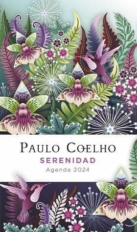 SERENIDAD. AGENDA PAULO COELHO 2024 | 9788408269892 | COELHO, PAULO | Llibreria La Gralla | Llibreria online de Granollers