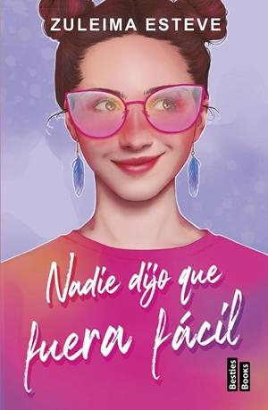 NADIE DIJO QUE FUERA FÁCIL | 9788427051584 | ESTEVE, ZULEIMA | Llibreria La Gralla | Llibreria online de Granollers